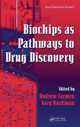 Hardiman / Carmen |  Biochips as Pathways to Drug Discovery | Buch |  Sack Fachmedien