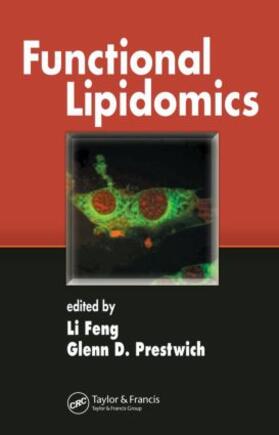 Feng / Prestwich |  Functional Lipidomics | Buch |  Sack Fachmedien