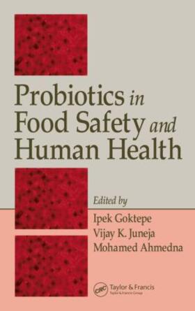 Goktepe / Juneja / Ahmedna |  Probiotics in Food Safety and Human Health | Buch |  Sack Fachmedien