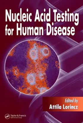 Lorincz |  Nucleic Acid Testing for Human Disease | Buch |  Sack Fachmedien