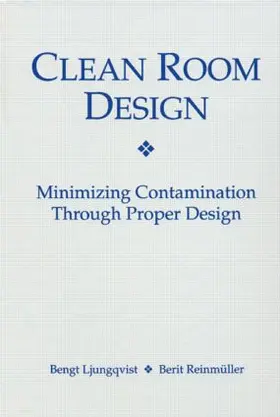 Ljungqvist / Reinmeuller / Reinmuller |  Clean Room Design | Buch |  Sack Fachmedien