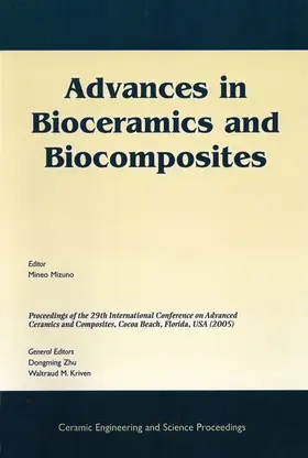 Mizuno / Zhu / Kriven | Advances in Bioceramics and Biocomposites | Buch | 978-1-57498-236-7 | sack.de