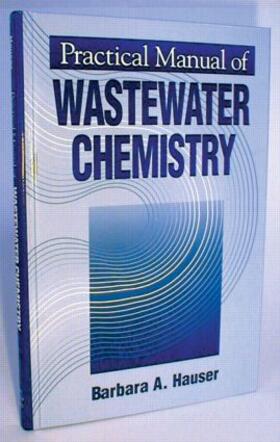 Hauser |  Practical Manual of Wastewater Chemistry | Buch |  Sack Fachmedien