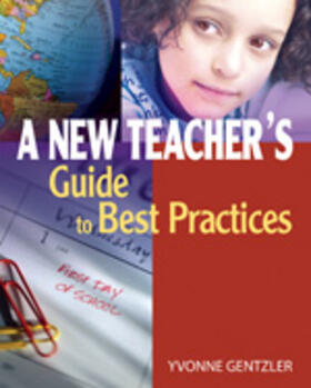 Gentzler |  A New Teacher's Guide to Best Practices | Buch |  Sack Fachmedien