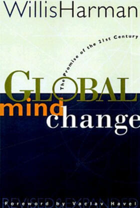 Harman |  Global Mind Change: The Promise of the 21st Century | Buch |  Sack Fachmedien