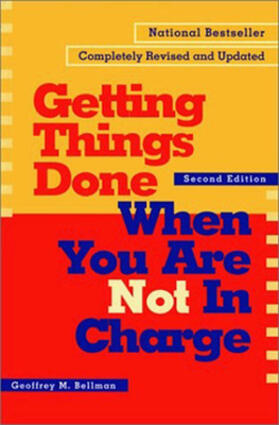 Bellman |  Getting Things Done When You Are Not in Charge | Buch |  Sack Fachmedien