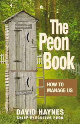 Haynes |  The Peon Book: How to Manage Us | Buch |  Sack Fachmedien