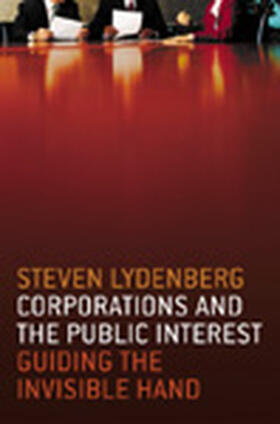 Lydenberg |  Corporations and the Public Interest: Guiding the Invisible Hand | Buch |  Sack Fachmedien