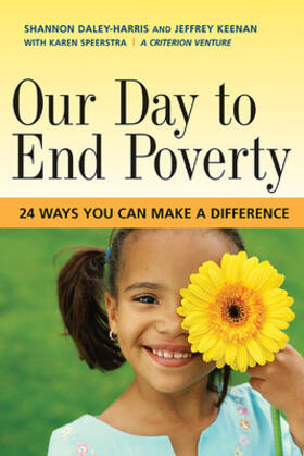Daley-Harris / Keenan |  Our Day to End Poverty: 24 Ways You Can Make a Difference | Buch |  Sack Fachmedien