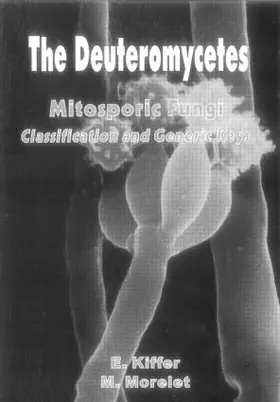 Kiffer / Morelet |  The Deuteromycetes - Mitosporic Fungi | Buch |  Sack Fachmedien