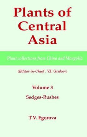 Grubov |  Plants of Central Asia - Plant Collection from China and Mongolia, Vol. 3 | Buch |  Sack Fachmedien