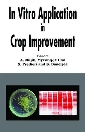 Mujib / Cho / Predieri |  In Vitro Application in Crop Improvement | Buch |  Sack Fachmedien