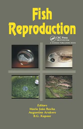 Rocha / Arukwe / Kapoor |  Fish Reproduction | Buch |  Sack Fachmedien