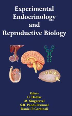 Haldar / Singaravel / Pandi-Perumal |  Experimental Endocrinology and Reproductive Biology | Buch |  Sack Fachmedien