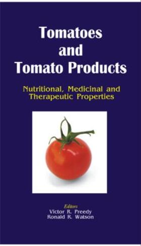 Preedy / Watson |  Tomatoes and Tomato Products | Buch |  Sack Fachmedien