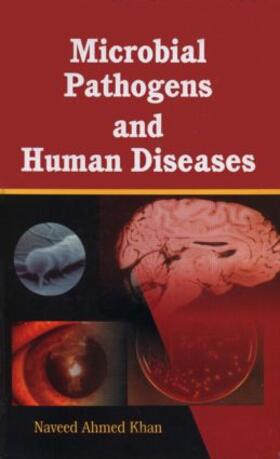 Khan |  Microbial Pathogens and Human Diseases | Buch |  Sack Fachmedien