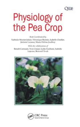 Munier-Jolain / Biarnes / Chaillet |  Physiology of the Pea Crop | Buch |  Sack Fachmedien