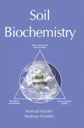 Haider / Schäffer |  Soil Biochemistry | Buch |  Sack Fachmedien