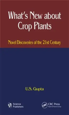 Gupta |  What's New About Crop Plants | Buch |  Sack Fachmedien