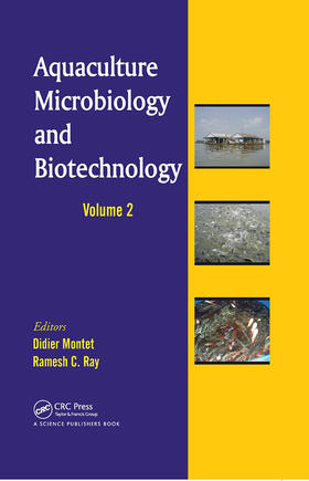 Montet / Ray |  Aquaculture Microbiology and Biotechnology, Volume Two | Buch |  Sack Fachmedien