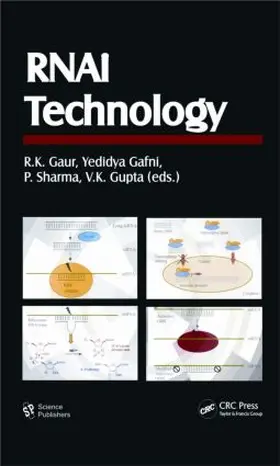 Gaur / Gafni / Sharma |  RNAi Technology | Buch |  Sack Fachmedien