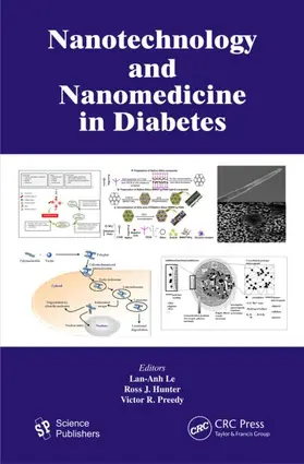 Le / Hunter / Preedy |  Nanotechnology and Nanomedicine in Diabetes | Buch |  Sack Fachmedien