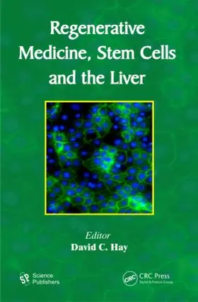 Hay |  Regenerative Medicine, Stem Cells and the Liver | Buch |  Sack Fachmedien