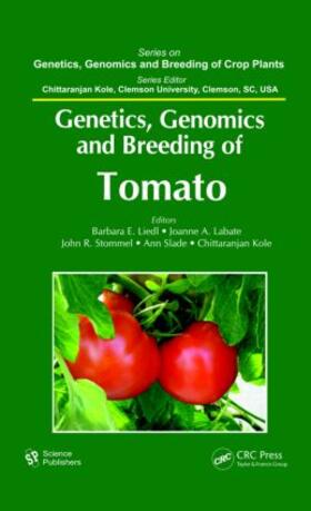Liedl / Labate / Stommel |  Genetics, Genomics and Breeding of Tomato | Buch |  Sack Fachmedien