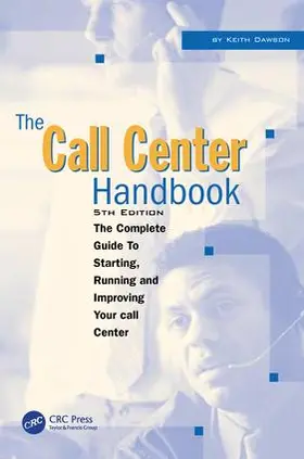 Dawson |  The Call Center Handbook | Buch |  Sack Fachmedien