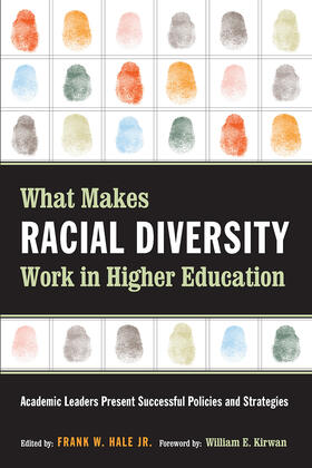 Hale |  What Makes Racial Diversity Work in Higher Education | Buch |  Sack Fachmedien