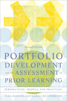 Michelson / Mandell |  Portfolio Development and the Assessment of Prior Learning | Buch |  Sack Fachmedien