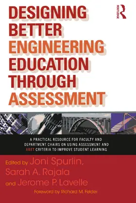 Spurlin / Rajala / Lavelle |  Designing Better Engineering Education Through Assessment | Buch |  Sack Fachmedien