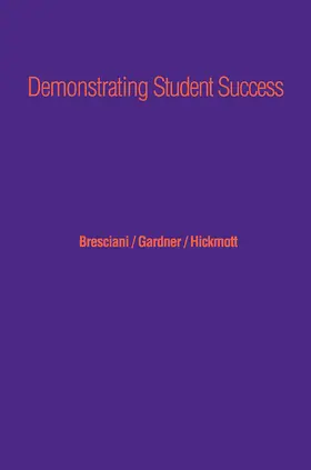 Gardner / Hickmott / Bresciani Ludvik |  Demonstrating Student Success | Buch |  Sack Fachmedien