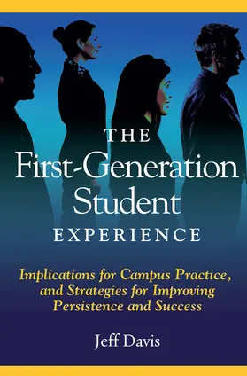 Davis |  The First Generation Student Experience | Buch |  Sack Fachmedien