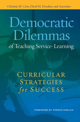 Cress / Donahue |  Democratic Dilemmas of Teaching Service-Learning | Buch |  Sack Fachmedien