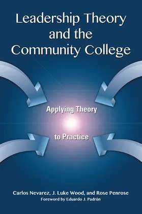 Nevarez / Wood / Penrose |  Leadership Theory and the Community College | Buch |  Sack Fachmedien