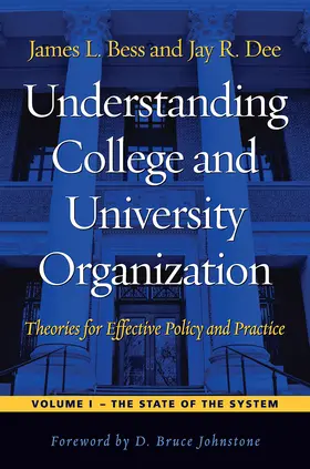 Bess / Dee |  Understanding College and University Organization | Buch |  Sack Fachmedien