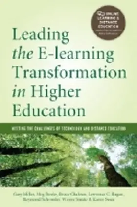 Miller / Benke / Chaloux |  Leading the E-Learning Transformation of Higher Education [op]: Meeting the Challenges of Technology and Distance Education | Buch |  Sack Fachmedien