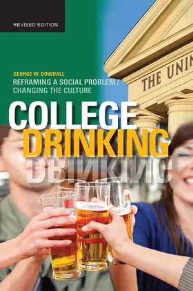 Dowdall |  College Drinking | Buch |  Sack Fachmedien