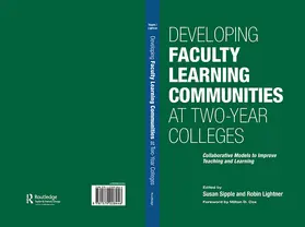 Sipple / Lightner |  Developing Faculty Learning Communities at Two-Year Colleges | Buch |  Sack Fachmedien