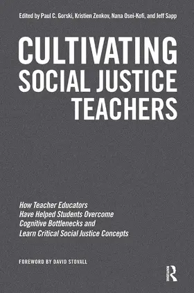 Gorski / Osei-Kofi / Sapp |  Cultivating Social Justice Teachers | Buch |  Sack Fachmedien