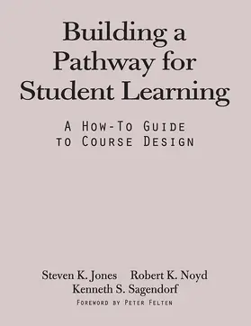 Jones / Noyd / Sagendorf |  Building a Pathway to Student Learning | Buch |  Sack Fachmedien