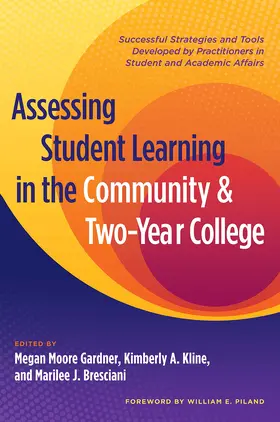 Bresciani Ludvik / Gardner / Kline |  Assessing Student Learning in the Community and Two-Year College | Buch |  Sack Fachmedien