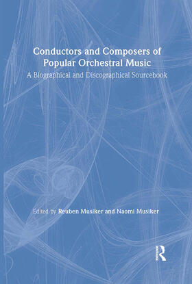 Musiker |  Conductors and Composers of Popular Orchestral Music | Buch |  Sack Fachmedien