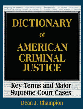 Champion |  Dictionary of American Criminal Justice | Buch |  Sack Fachmedien