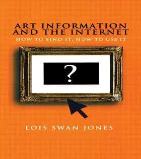 Jones |  Art Information and the Internet | Buch |  Sack Fachmedien