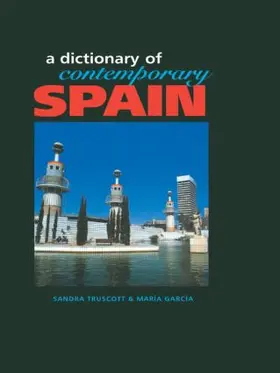 Truscott / Garcia |  Dictionary of Contemporary Spain | Buch |  Sack Fachmedien