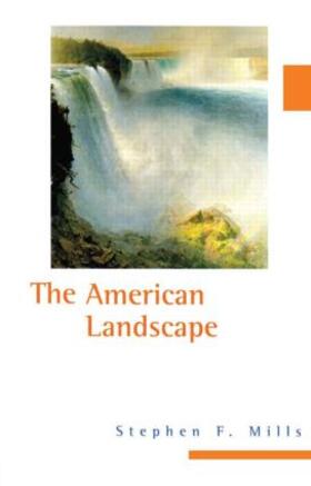 Mills |  The American Landscape | Buch |  Sack Fachmedien