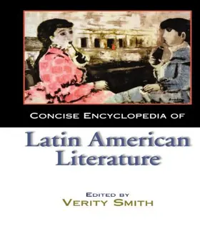 Smith |  Concise Encyclopedia of Latin American Literature | Buch |  Sack Fachmedien