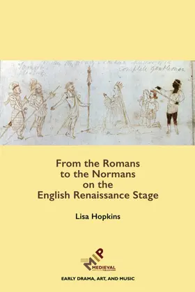 Hopkins |  From the Romans to the Normans on the English Renaissance Stage | eBook | Sack Fachmedien